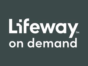 lifeway on demand